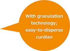 Easy-to-disperse curdlan with granulation technology